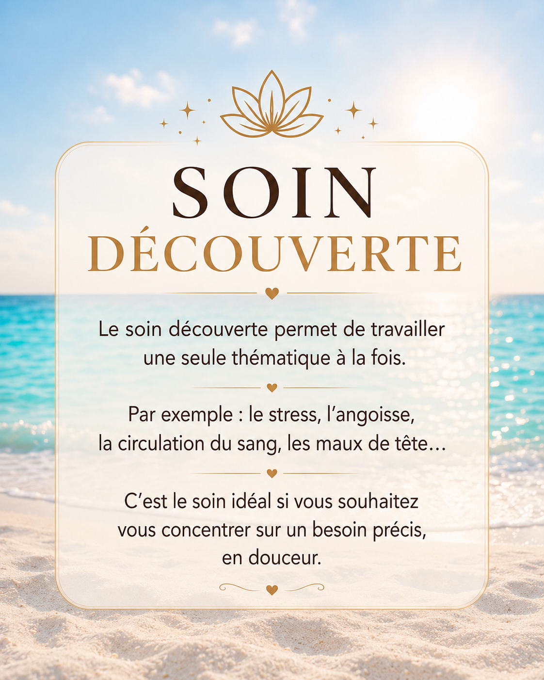 Soin découverte