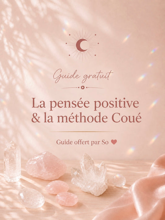 Guide Bien-Être La pensée positive et la méthode Coué