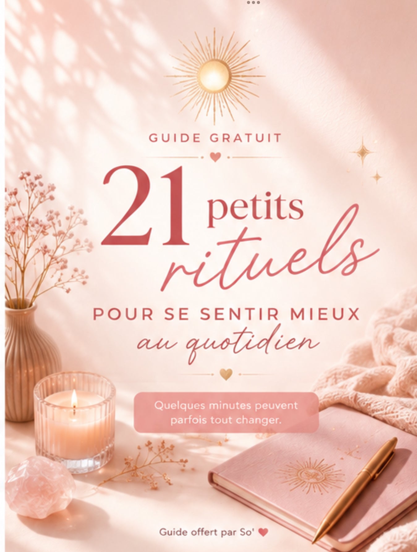 21 petits rituels pour se sentir mieux  au quotidien 🙏