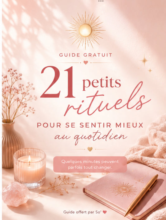 21 petits rituels pour se sentir mieux  au quotidien 🙏