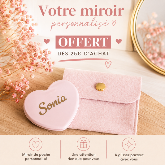 Miroir personnalité offert des 25 euros d’achat